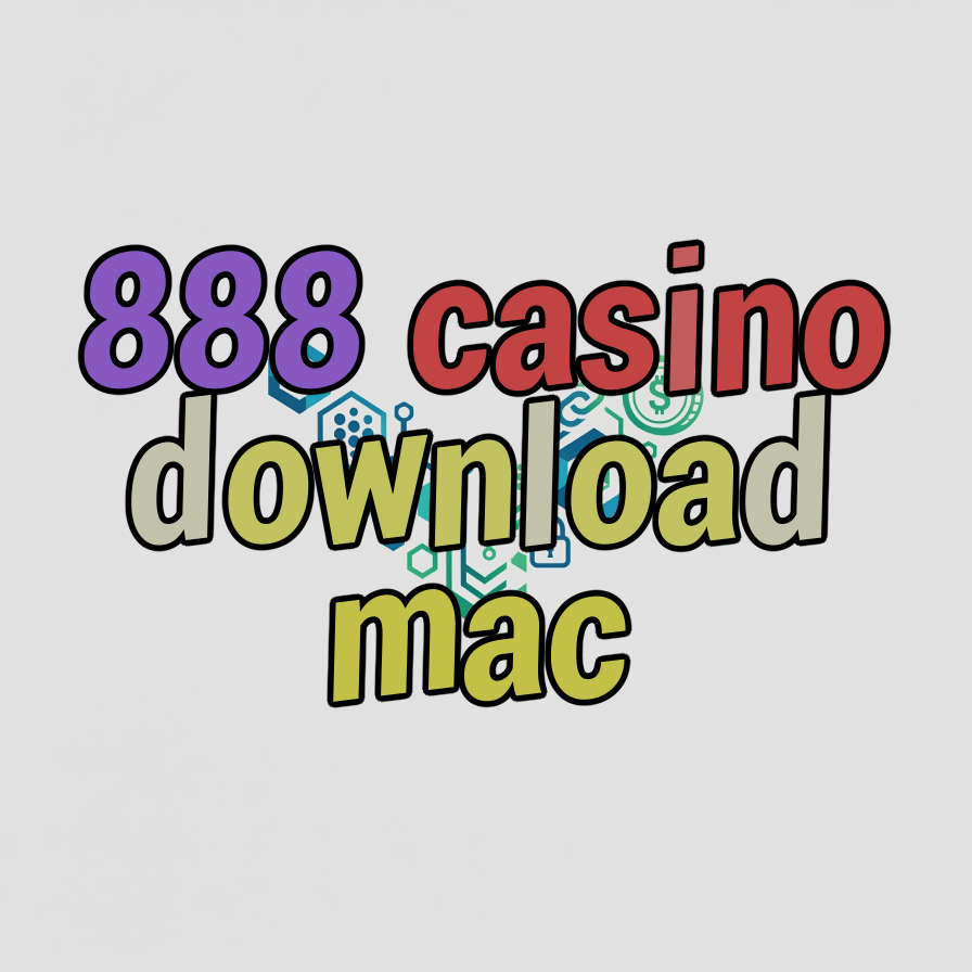 888 casino download mac